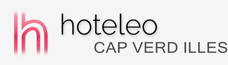 Hotels a les Illes de Cap Verd - hoteleo