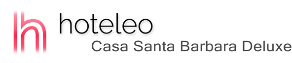 hoteleo - Casa Santa Barbara Deluxe